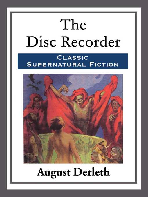 Title details for The Disc Recorder by August Derleth - Wait list